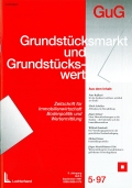 GuG 5/97 Grundstücksmarkt und Grundstückswert 5/97